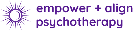 Empower and Align Psychotherapy Empower and Align Psychotherapy